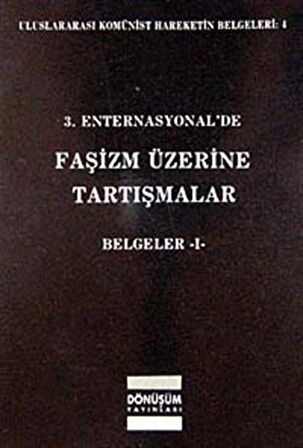 3. Enternasyonal’de Faşizm Üzerine Tartışmalar Belgeler 1