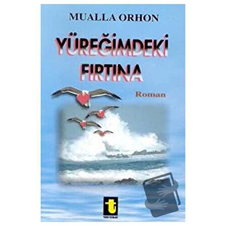 Yüreğimdeki Fırtına