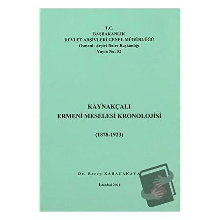 Kaynakçalı Ermeni Meselesi Kronolojisi (1878 - 1923)