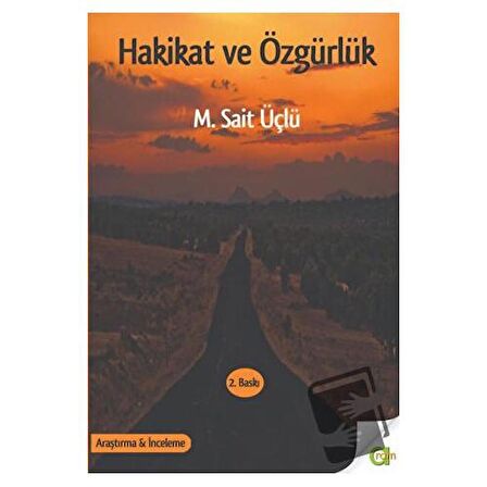 Hakikat ve Özgürlük