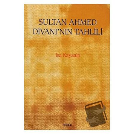 Sultan Ahmed Divanı’nın Tahlili