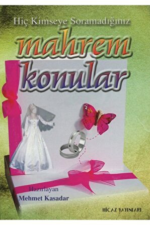 Hiç Kimseye Soramadığımız Mahrem Konular