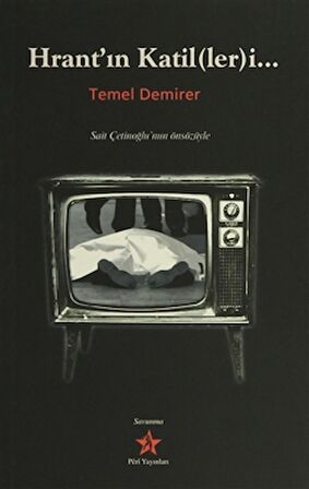 Hrant'ın Katil(ler)i...