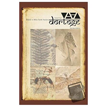 Dörtöğe Felsefe ve Bilim Tarihi Yazıları Hakemli Dergisi Yıl: 2 Sayı: 4