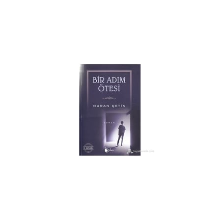 Bir Adım Ötesi-Duran Çetin