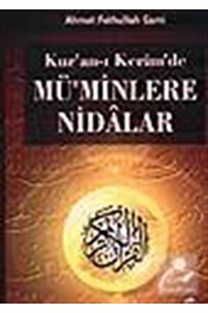 Kur'an-ı Kerim'de Mü'minlere Nidalar