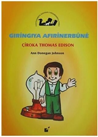 Gıringıya Afırinerbune - Çiroka Thomas Edison