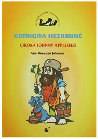 Gıringıya Hezkırıne - Çiroka Johnny Appleseed