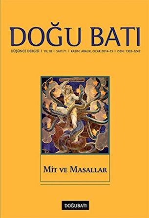 Doğu Batı Düşünce Dergisi Yıl: 18 Sayı: 71 - Mit ve Masallar