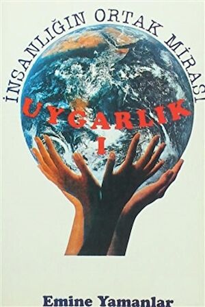 İnsanlığın Ortak Mirası Uygarlık 1