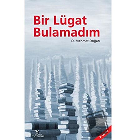Bir Lügat Bulamadım
