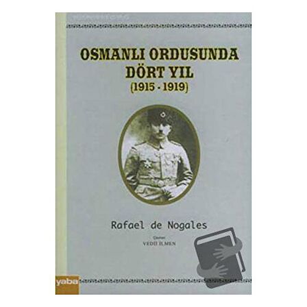 Osmanlı Ordusunda Dört Yıl (1915 - 1919)