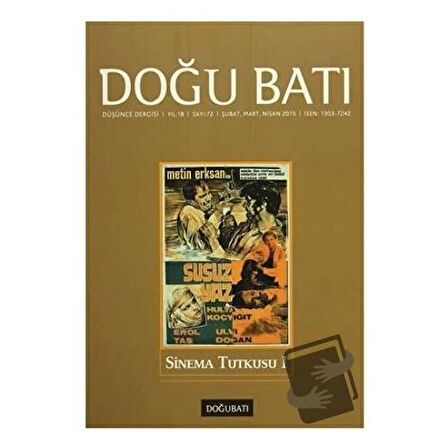 Doğu Batı Düşünce Dergisi Yıl: 18 Sayı: 72 - Sinema Tutkusu - 1