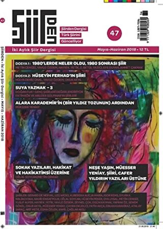 Şiirden İki Aylık Şiir Dergisi Sayı: 47 Mayıs - Haziran 2018