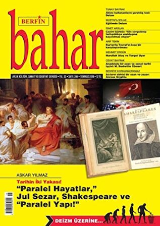 Berfin Bahar Aylık Kültür Sanat ve Edebiyat Dergisi Sayı: 245 Temmuz 2018
