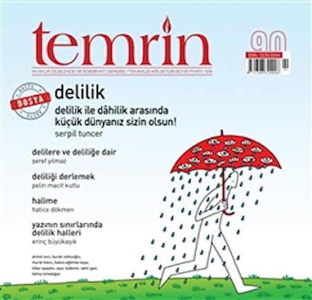 Temrin Düşünce ve Edebiyat Dergisi Sayı: 90 Temmuz - Ağustos 2018