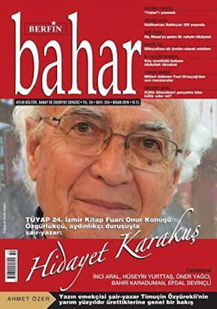 Berfin Bahar Aylık Kültür Sanat ve Edebiyat Dergisi Sayı: 254 Nisan 2019