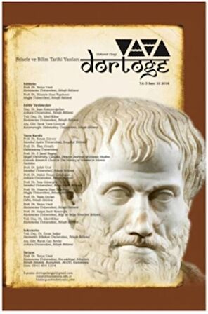 Dörtöğe Felsefe ve Bilim Tarihi Yazıları Hakemli Dergi Yıl: 5 Sayı: 10