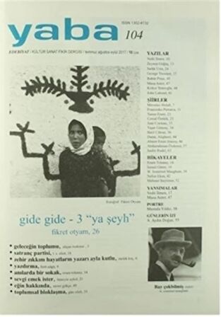 Yaba Edebiyat Dergisi Sayı: 104 Temmuz-Ağustos-Eylül 2017