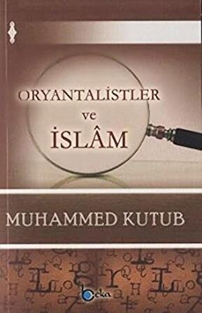 Oryantalistler ve İslam