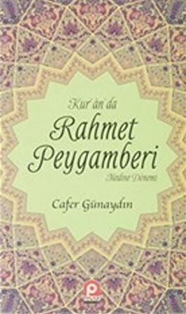 Kur'an'da Rahmet Peygamberi 2.Cilt