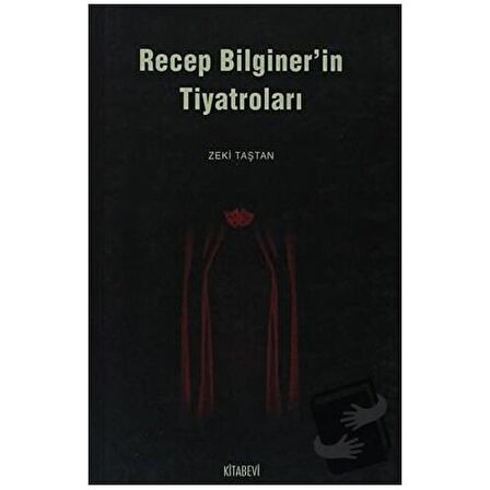 Recep Bilginer’in Tiyatroları