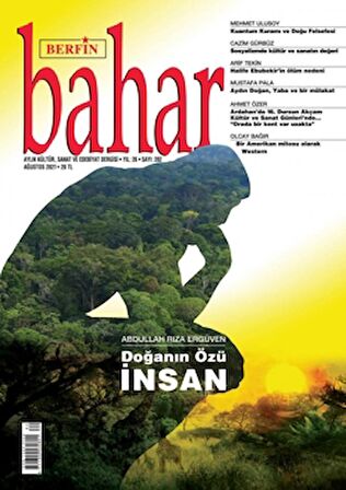 Berfin Bahar Aylık Kültür Sanat ve Edebiyat Dergisi Sayı: 282 Ağustos 2021