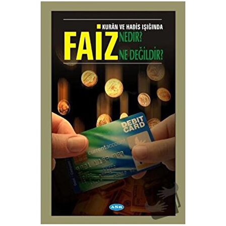 Faiz Nedir? Ne Değildir?
