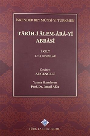 Tarih-i Alem-Ara-yi Abbasi 1.Cilt