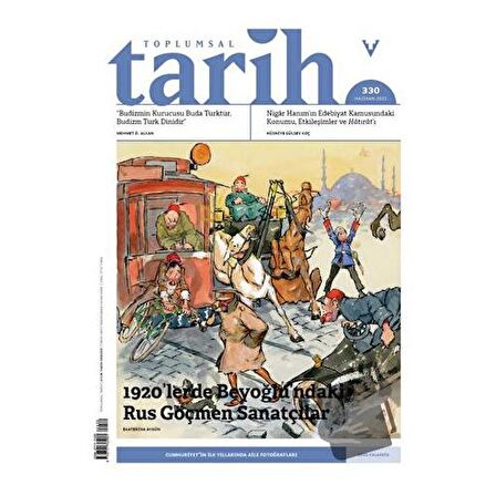 Toplumsal Tarih Dergisi Sayı: 330 Haziran 2021