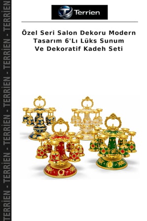 Özel Seri Salon Dekoru Modern Tasarım 6'Lı Lüks Sunum Ve Dekoratif Kadeh Seti