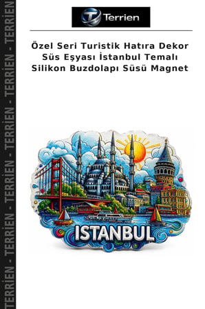Özel Seri Turistik Hatıra Dekor Süs Eşyası İstanbul Temalı Silikon Buzdolapı Süsü Magnet