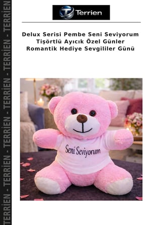 Delux Serisi Pembe Seni Seviyorum Tişörtlü Ayıcık Özel Günler Romantik Hediye Sevgililer Günü