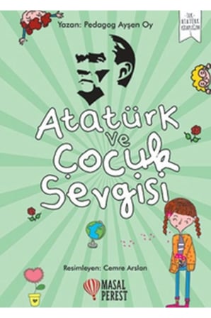 ATATÜRK VE ÇOCUK SEVGİSİ -ÖNCE HAYAL -BETON İNPARATORLUĞU