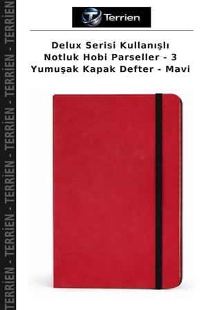 Delux Serisi Kullanışlı Notluk Hobi Parseller - 3 Yumuşak Kapak Defter - Mavi