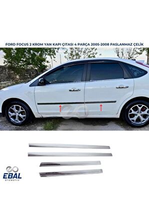 Ford Focus 2 SEDAN Krom Yan Kapı Çıtası 4 Parça 2005-2008 Arası P.ÇELİK