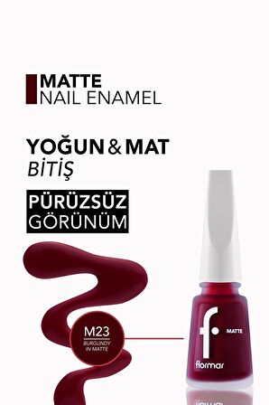 Flormar Matte Nail Enamel Oje M23 8690604284276