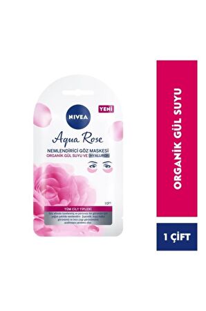 Nivea Aqua Rose Organik Gül Suyu İçerikli Nemlendirici Göz Maskesi, Hyaluron, Koyu Halka, Göz Torbası