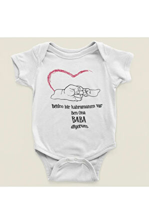 Benim Bir Kahramanım Var, Ben Ona Baba Diyorum ! Yazılı Pamuklu Yumuşak Unisex Çıtçıtlı Body Zıbın