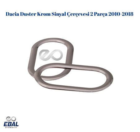 Dacia Duster Krom Sinyal Çerçevesi 2 Prç. 2010-2018 P.Çelik