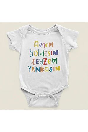 Annem Yoldaşım Teyzem Yandaşım Yazılı Pamuklu Yumuşak Unisex Çıtçıtlı Body Zıbın