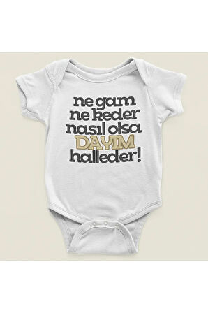 Dayım Halleder ! Yazılı Pamuklu Yumuşak Unisex Çıtçıtlı Body Zıbın