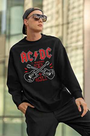 AC DC I Wanna Rock & Roll Baskılı Unisex Oversize Sweatshirt