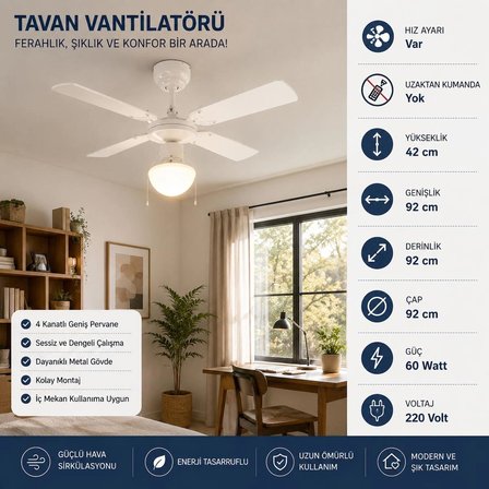92 cm 4 Kanatlı Beyaz Tavan Vantilatörü | 60 Watt | 3 Kademeli Hız Ayarlı | Sessiz Çalışma