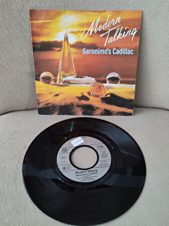 MODERN TALKING - Geronimo’s Cadillac 1986 Almanya Basım 45 lik Plak 2.EL