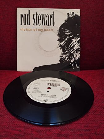 Rod Stewart – Rhythm Of My Heart  - 1991 Avrupa Basım 45lik Plak -2.el