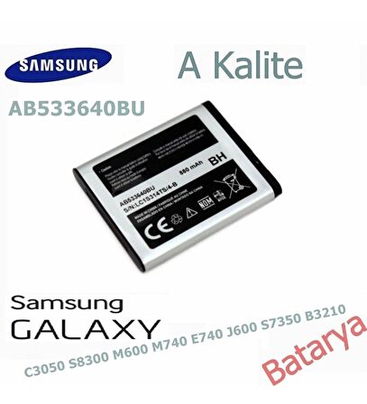 Samsung AB533640BU Batarya C3050 S8300 M600 M740 E740 J600 S7350 B3210 A Kalite