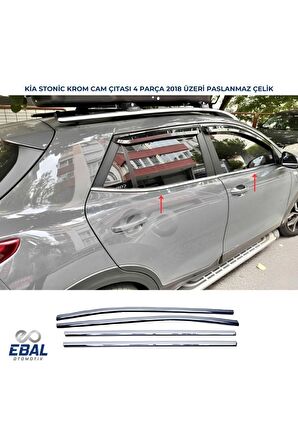 Kia Stonic Krom Cam Çıtası 4 Parça 2018 ve üzeri Paslanmaz Çelik