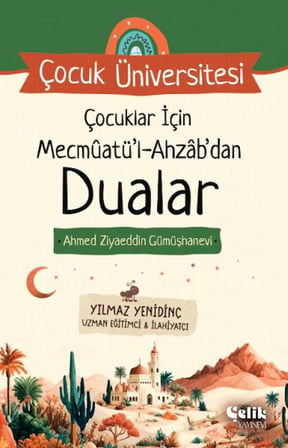 Çocuklar İçin Dualar Mecmuatül Ahzab - Çocuk Üniversitesi