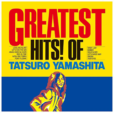 Tatsuro Yamashita – Greatest Hits! Of Tatsuro Yamashita